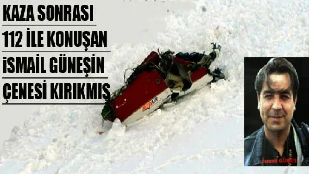 Muhsin Yazıcıoğlu'nun Yozgat'ta düşen helikopterinde bulunan İHA muhabiri İsmail Güneş'ten haber alınamadığı bildirildi.