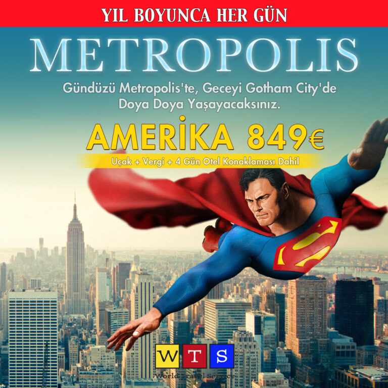 WTS ile Yıl Boyunca Her Gün En Avantajlı ve Para İadesi Garantisiyle Metropolis Turları