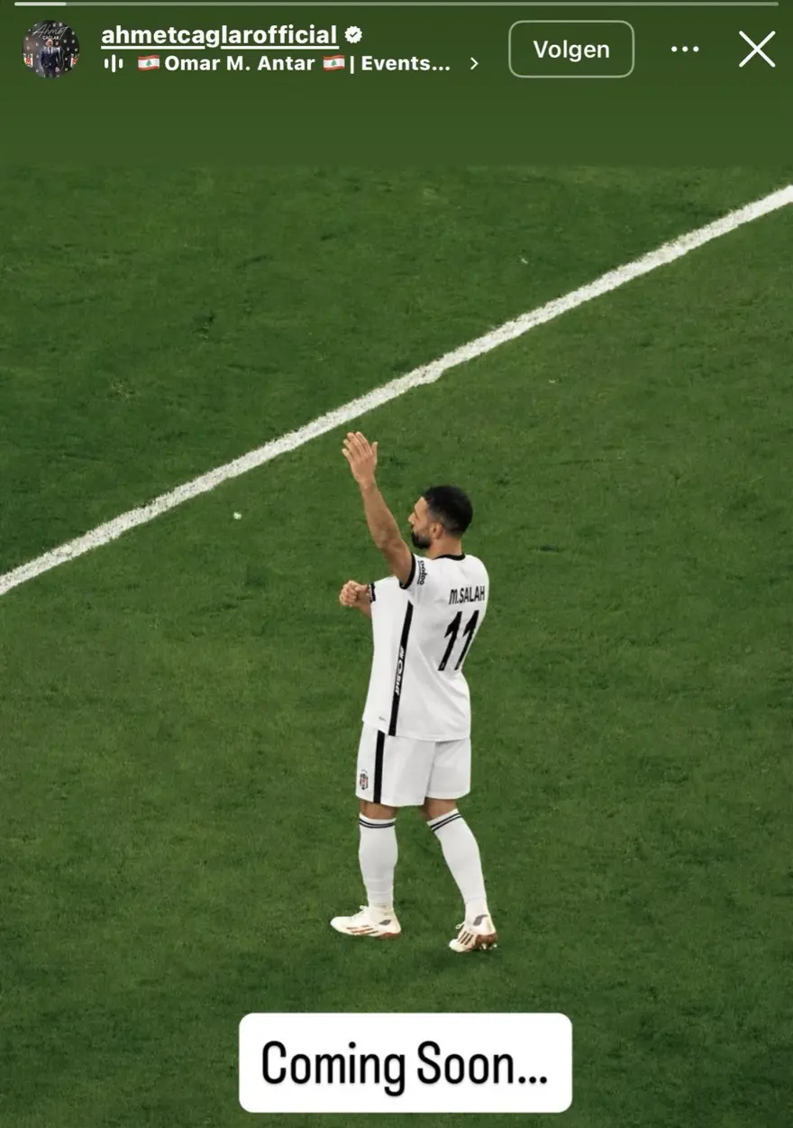 Ahmet Çağlar daha sonra ise Salah'ın Beşiktaş formalı montajlı görselini paylaşarak “Yakında geliyor” ifadelerini kullanmıştı.